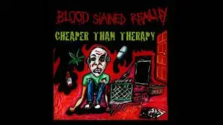 Blood Stained Reality - 01 Volatile - Cheaper Than Therapy (2012)