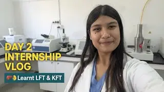 Welcome to day 2nd of internship in biochemistry lab🧪 ft LFT&KFT