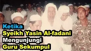 Ketika Guru Sekumpul Martapura Kedatangan Syeikh Yasin Al Fadani Mekah