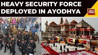Ram Mandir Ayodhya: Heavy Security Force Deployed In Ayodhya | Devotess Line Up For Darshan