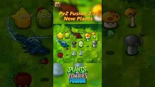 PVZ Fusion New Update 2.7.1 #pvzfusion #pvzmobile #plantsvszombies #mobilegame