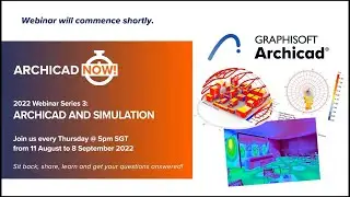 Archicad Now! Archicad and Simulation - Session 04