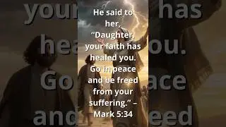 Faith that Heals: Mark 5:34