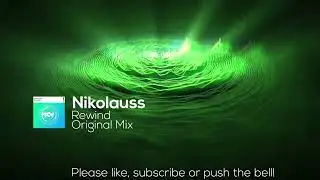 Nikolauss - Rewind (Original Mix)