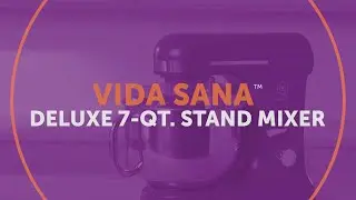 Vida Sana&trade; Deluxe 7 QT  Stand Mixer