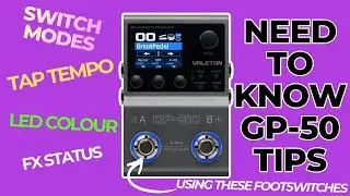 Things You NEED to Know to Unlock More Control | Valeton GP-50 