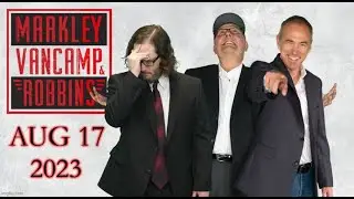 The Markley, van Camp, and Robbins Podcast - August 17, 2023