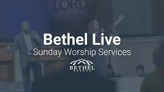 Sunday, February 16, 2025 - Bethel Worship- Children's Pastor Jonathon Reed -