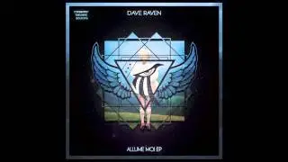 Dave Raven - Allume Moi [Forward Thinking Sounds]