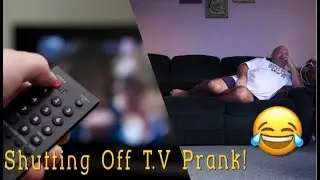 SHUTTING THE T.V OFF PRANK ON DAD *HE WAS MAD*