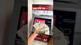 Tips for using ATM&rsquo;s in Egypt 🇪🇬