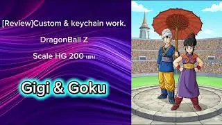 Custom & keychain work.DragonBall Z Scale HG 200 เยน. Gigi & Goku