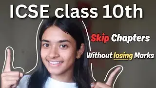 ICSE Class 10 Reality Check 🚨 Skip Chapters Without Losing Marks (2026)