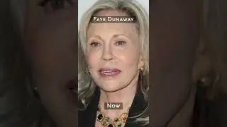 Faye Dunaway, then and now #Shorts