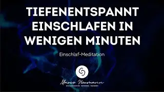 Tiefenentspannt einschlafen in wenigen Minuten ✨  friedlich durchschlafen, &Auml;ngste & Sorgen vergessen