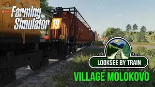 B.O.B. Looksee By Train - Village Molokovo - Farming Simulator 19