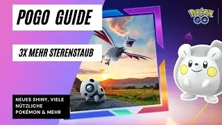 Guide Hyperbonus St&auml;rke des Stahls: neues Shiny,  3x Sternenstaub und mehr Go Deutsch