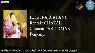 RAJA ALANG (GHAZAL) by ZAINAB MOHD - SESI LATIHAN KONSERT GHAZAL 2000.