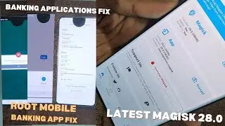 Banking Applications Fix | Root Mobile Banking App Fix | Latest Magisk 28.0 | Latest Security Fix