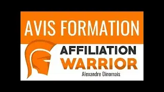 Avis Test et Formation en ligne: Affiliation Warrior de Alexandre Dinomais