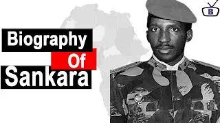 Biography of Thomas Sankara,Origin,Education,Policies,Achievements,Family,Death