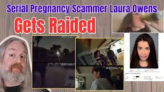 Serial Pregnancy Scammer Laura Michelle Owens gets RAIDED!