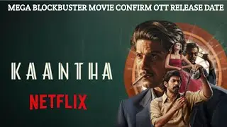 Kaantha Movie Ott | Kaantha Hindi Movie | Kaantha Movie Confirm Ott Release Date #movie 