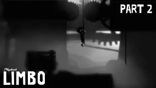LIMBO | Part 2 | Gameplay Walkthrough | ESCAPE | BASEKILLER