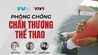 ĐỂ CHẤN THƯƠNG KHÔNG “RÌNH RẬP” BẠN KHI CHƠI THỂ THAO