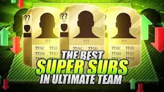 FIFA 18 BEST SUPER SUBS TO HELP YOU WIN MORE GAMES - MOST OP CARDS IN ULTIMATE TEAM !!!