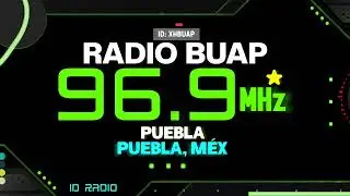 XHBUAP Radio BUAP 96.9 FM. Puebla, Puebla, M&eacute;x