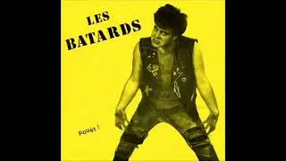 LES BATARDS  - 