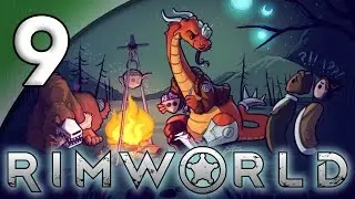 Rimworld Alpha 16 [модифицированный] - 9. Свадебные колокола - Давайте поиграем в Rimworld