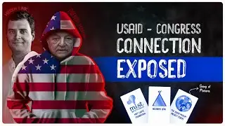USAID links to Congress Party and protests against Article 370 Abrogation, CAA | EXPOSED