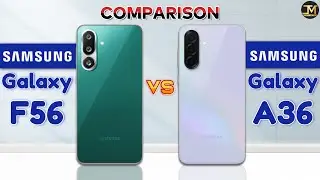 Samsung Galaxy F56 vs Samsung Galaxy A36  : Which Phone is Best❓😲