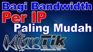 How to Limit Bandwidth per IP on MikroTik | How to Set MikroTik Bandwidth Limit per IP