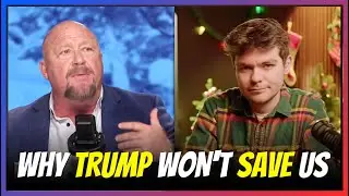 Nick Fuentes On Alex Jones: Why Trump Will Never Fix America