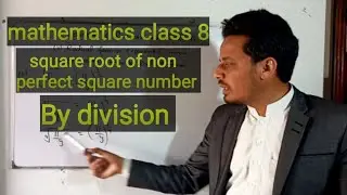 square root of non-perfect square number by division method // mathematics class 8 // topic 14