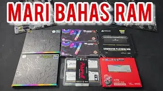 5. Tutorial #RakitPC Terlengkap - Pembahasan RAM ( XMP, EXPO, DDR4 & DDR5 )
