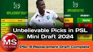 Breaking News 🔴 PSL 2024 Replacement Draft Complete | HBL PSL 9 Mini Draft