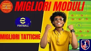 eFootball 2026 - I MIGLIORI MODULI VINCENTI PER OGNI STILE DI GIOCO SQUADRA 