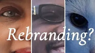 Rebranding our Vlog