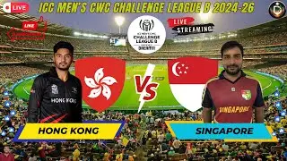 🔴Live Singapore Vs Hong Kong - ICC CWC Challenge League B, 2024-26 Match Live Streaming Watch Along🔴