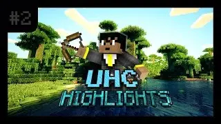 UHC Highlights | #2 | 