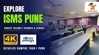 🌟ISMS Pune Campus Tour in 4K! | PGDM | International MBA | Sports Management | Westawk Campus Walk 🎓