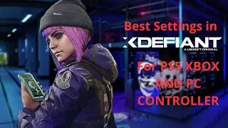 XDEFIANT BEST SETTINGS PS5/XBOX/PC ON CONTROLLER