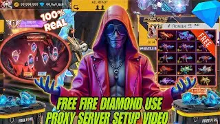 Free fire diamond use proxy server 💎💯 Full Setup process video🔥 How to proxy server download😱