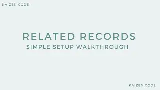 Related Records - Simple Setup Walkthrough