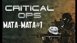 Primeiro Video Do Canal DizKiL OFC Critical Ops Mata-Mata