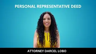 WHAT IS A PERSONAL REPRESENTATIVE DEED// Selling A Home In A Probate